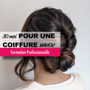 formation pro-30min-coiffure-wahou - Nantes Académie Coiffure